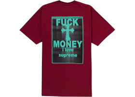 Supreme Fuck Money Tee Cardinal