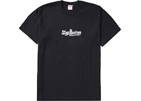 Supreme Stay Positive Tee Black
