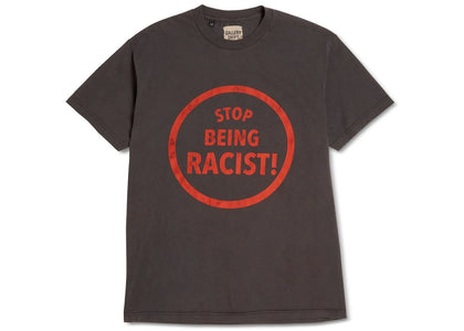 Gallery Dept. Stop Being Racist T-shirt Black - apparel view 2