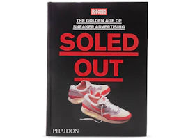 Phaidon Sneaker Freaker Soled Out: The Golden Age Of Sneaker Advertising Hardcover Book Black - vue 360